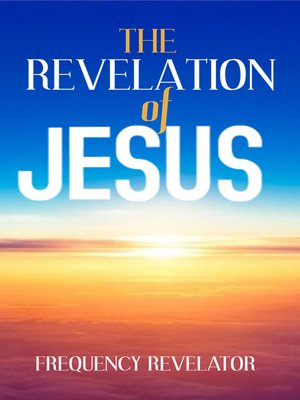 cover image of The Revelation of Jesus Christ